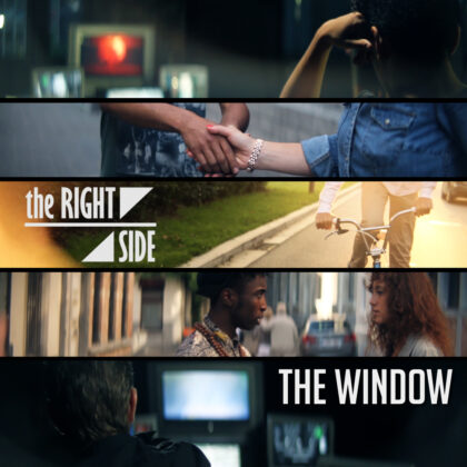 the Right Side – the Window