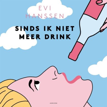 Evi Hanssen – Sinds ik niet meer drink